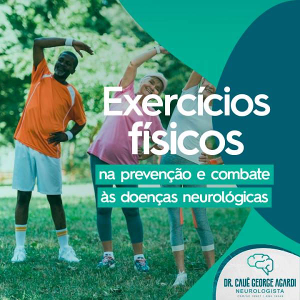 Exercícios físicos na prevenção e combate às doenças neurológicas